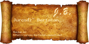 Jurcsó Bertalan névjegykártya
